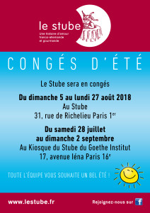 Congés été 2018 le stube
